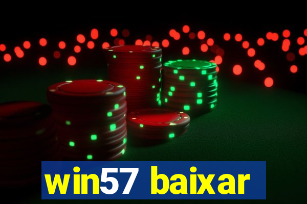 win57 baixar